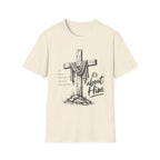 It's about Him T-Shirt