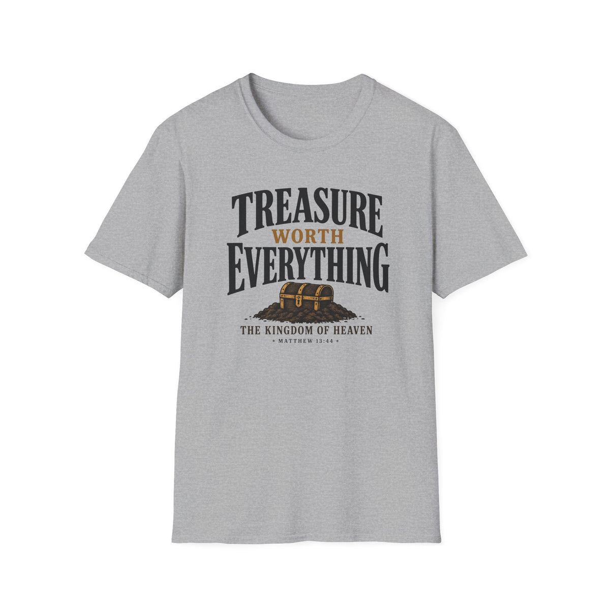 Treasure worth everything T-Shirt