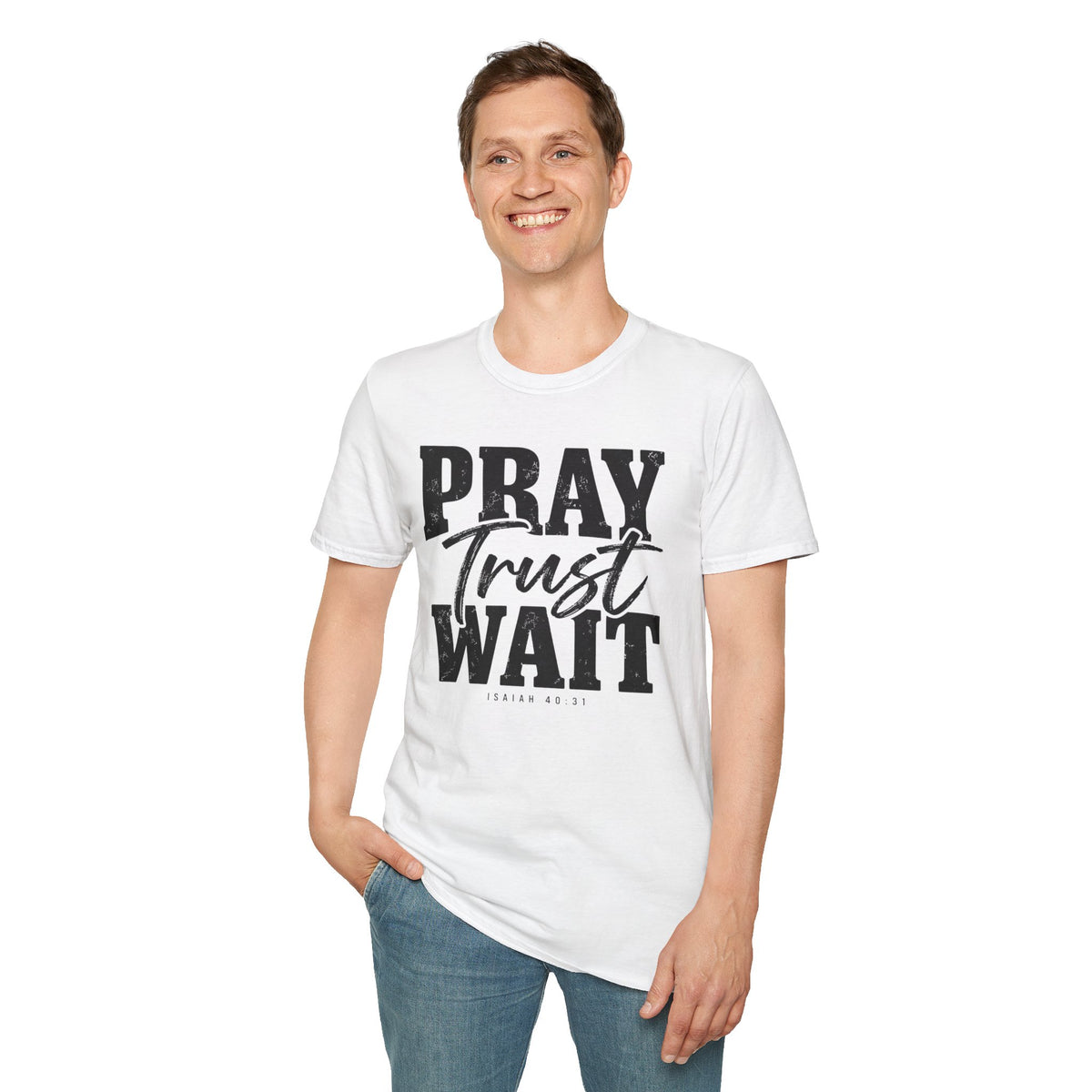 Pray Trust Wait T-Shirt