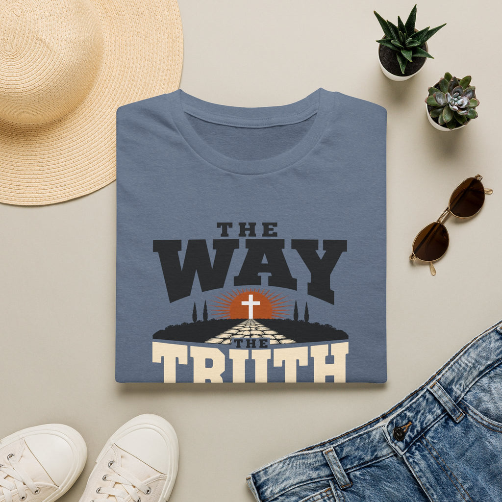The Way the Truth the Life T-Shirt