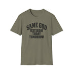 Same God T-Shirt