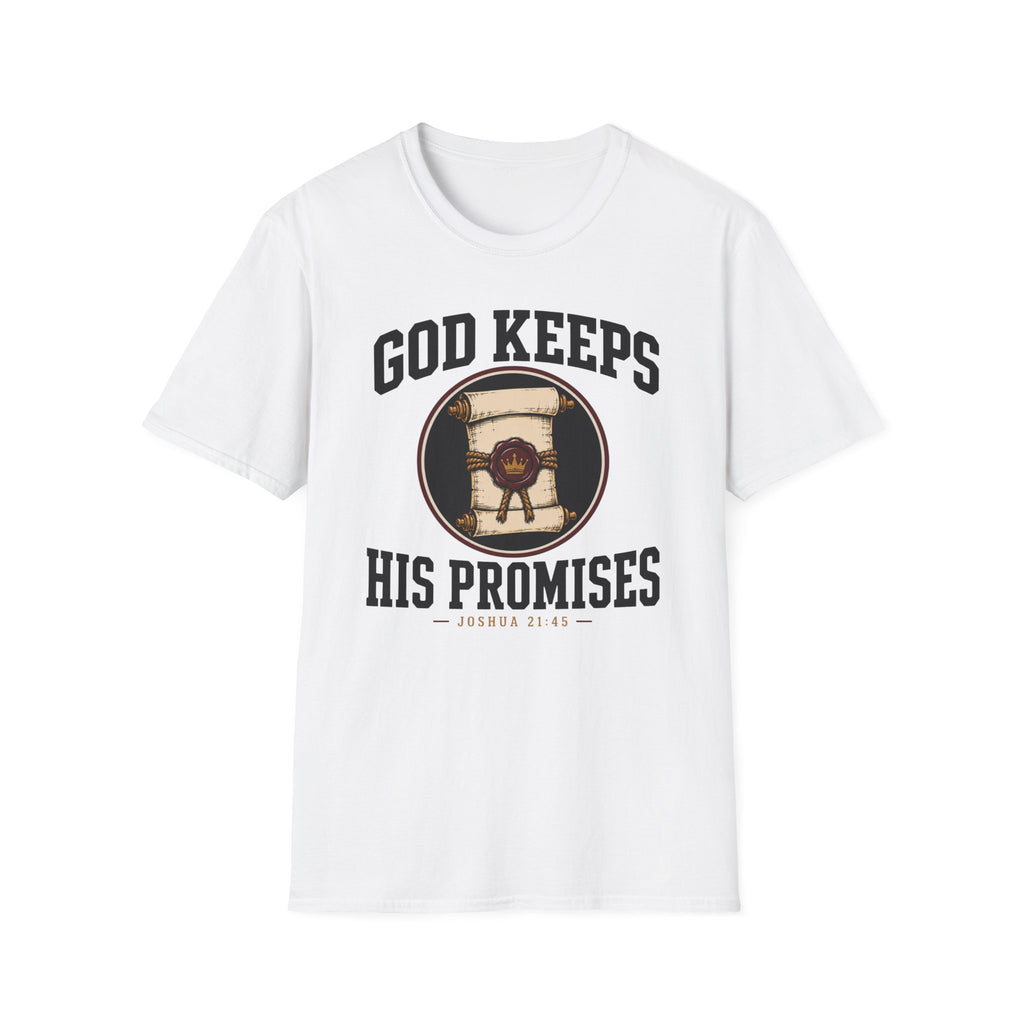 God keeps His promises T-Shirt