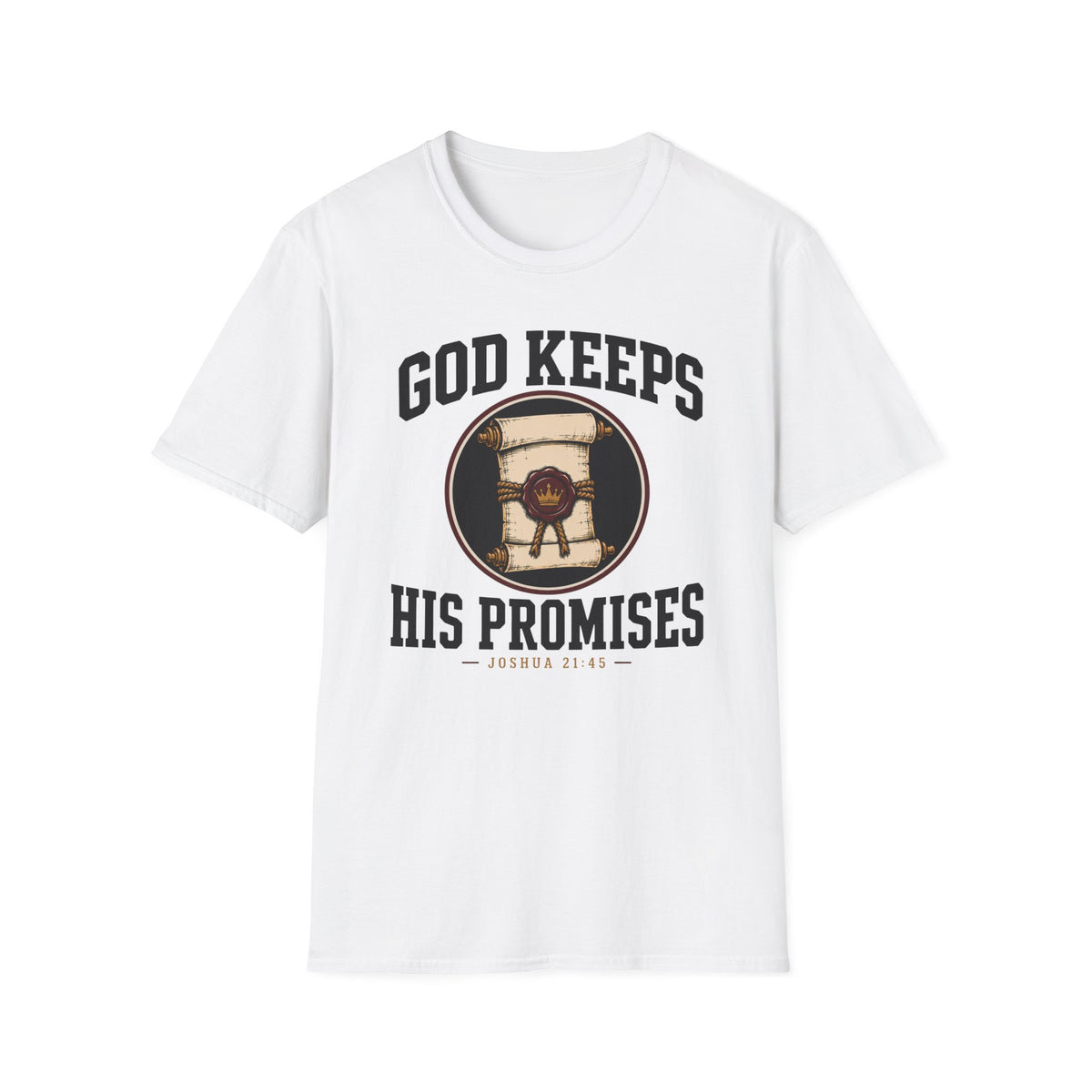 God keeps His promises T-Shirt