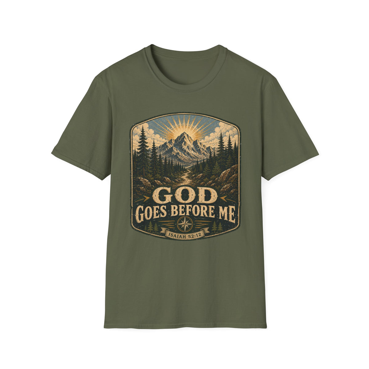 God goes before me T-Shirt