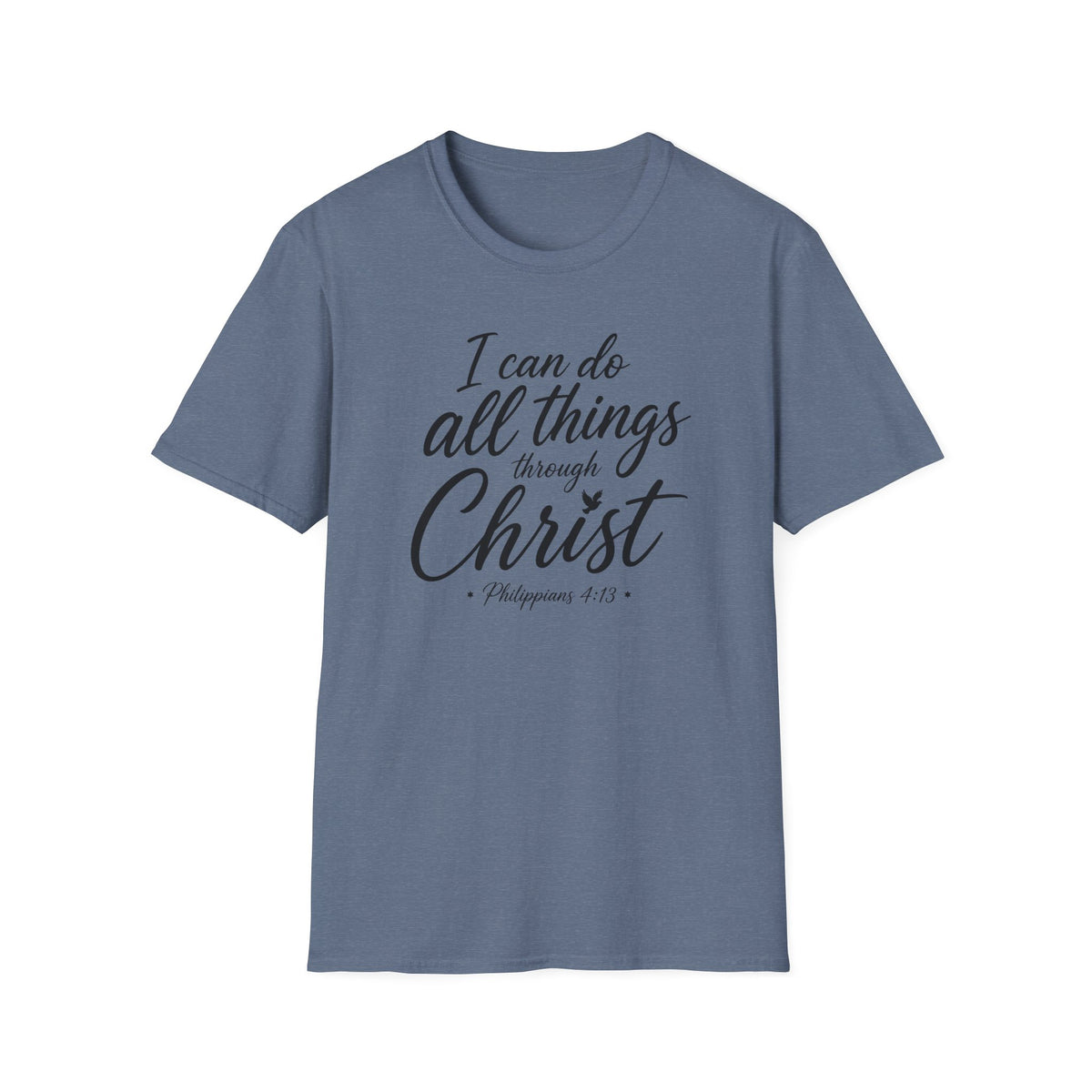 I can do all things through Christ T-Shirt