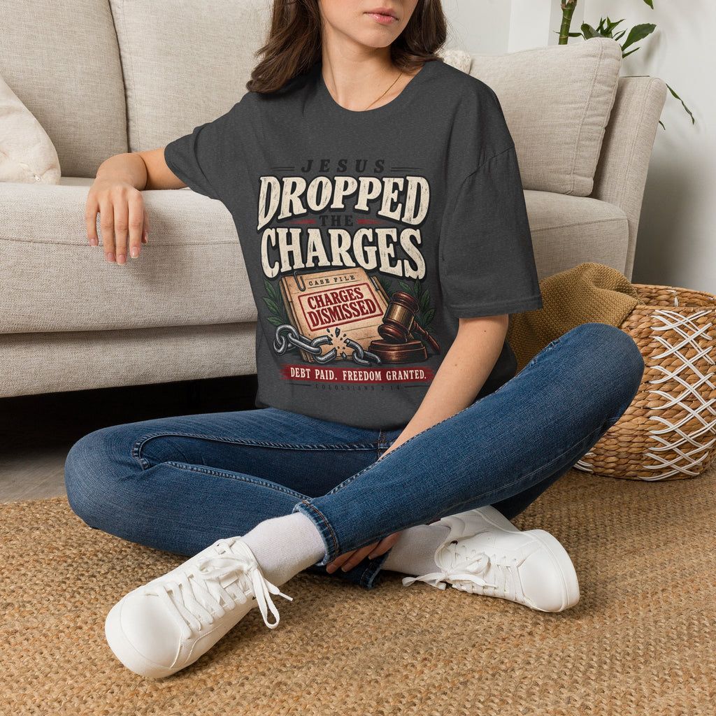 Jesus dropped the charges T-Shirt