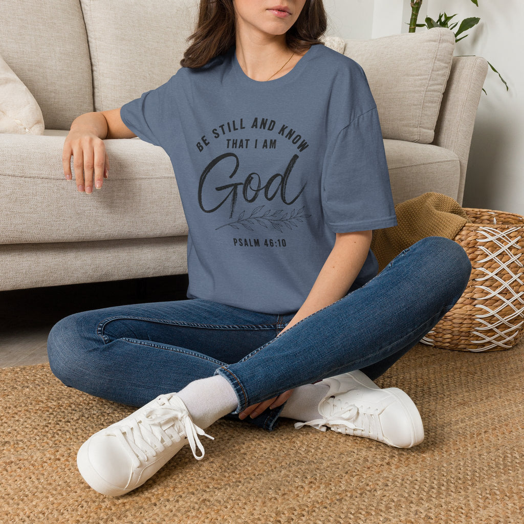 Be still and know T-Shirt