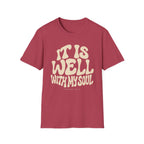 It is Well T-Shirt