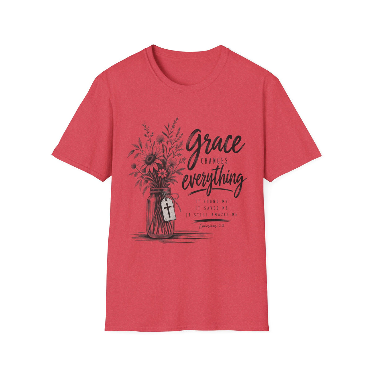 Grace changes everything T-Shirt