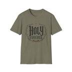 Holy Forever T-Shirt