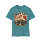 Here I 'am send me T-Shirt