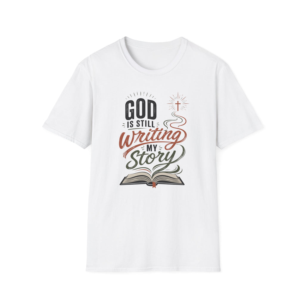 God is still writing my story T-Shirt