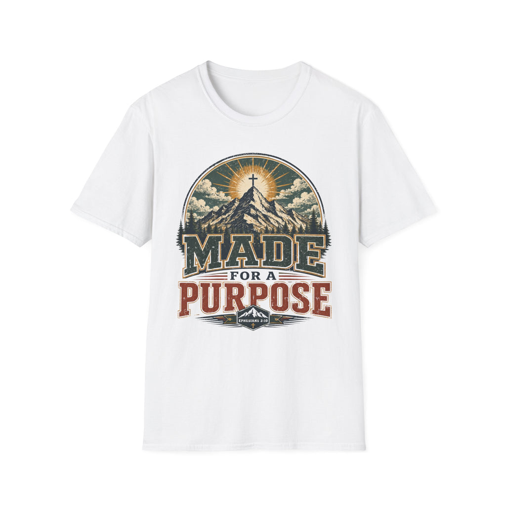 Made for a purpose T-Shirt
