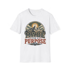 Made for a purpose T-Shirt