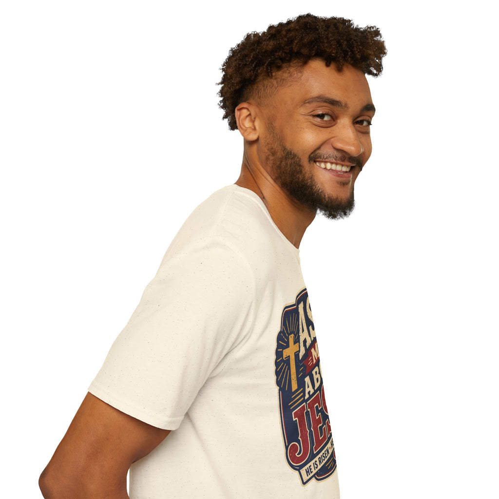 Ask me about Jesus T-Shirt
