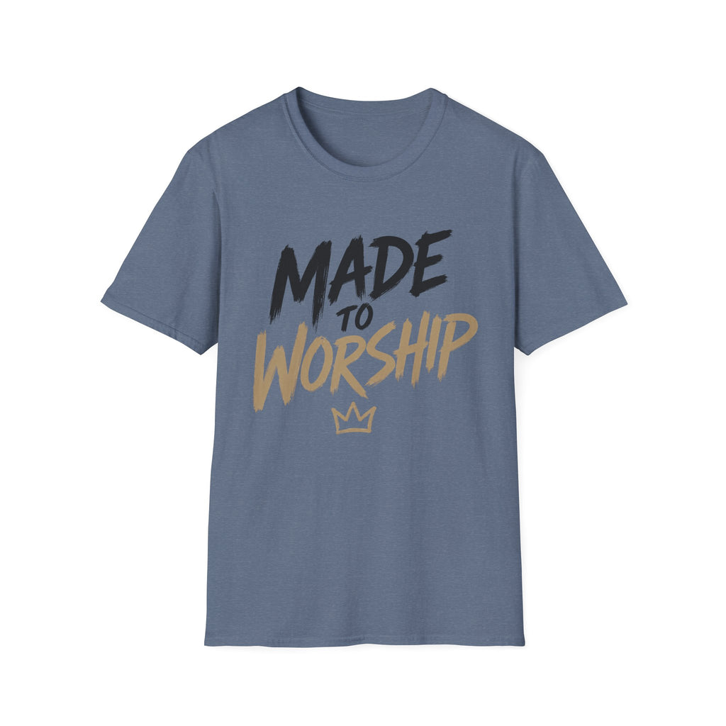 Made to Worship T-Shirt
