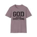 God over everything T-Shirt