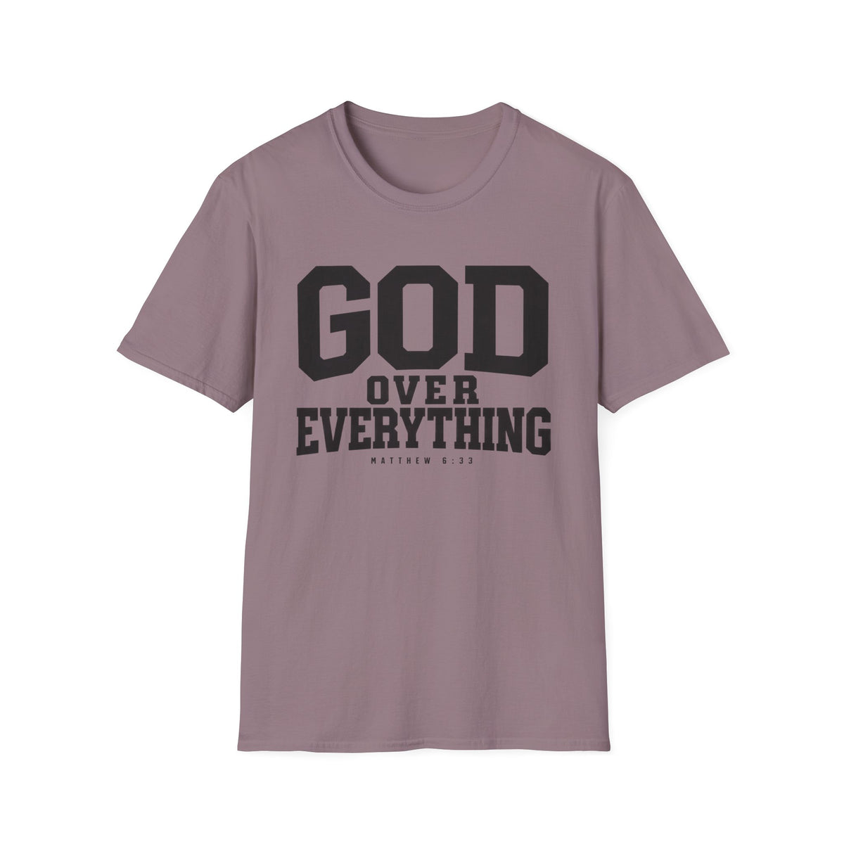 God over everything T-Shirt
