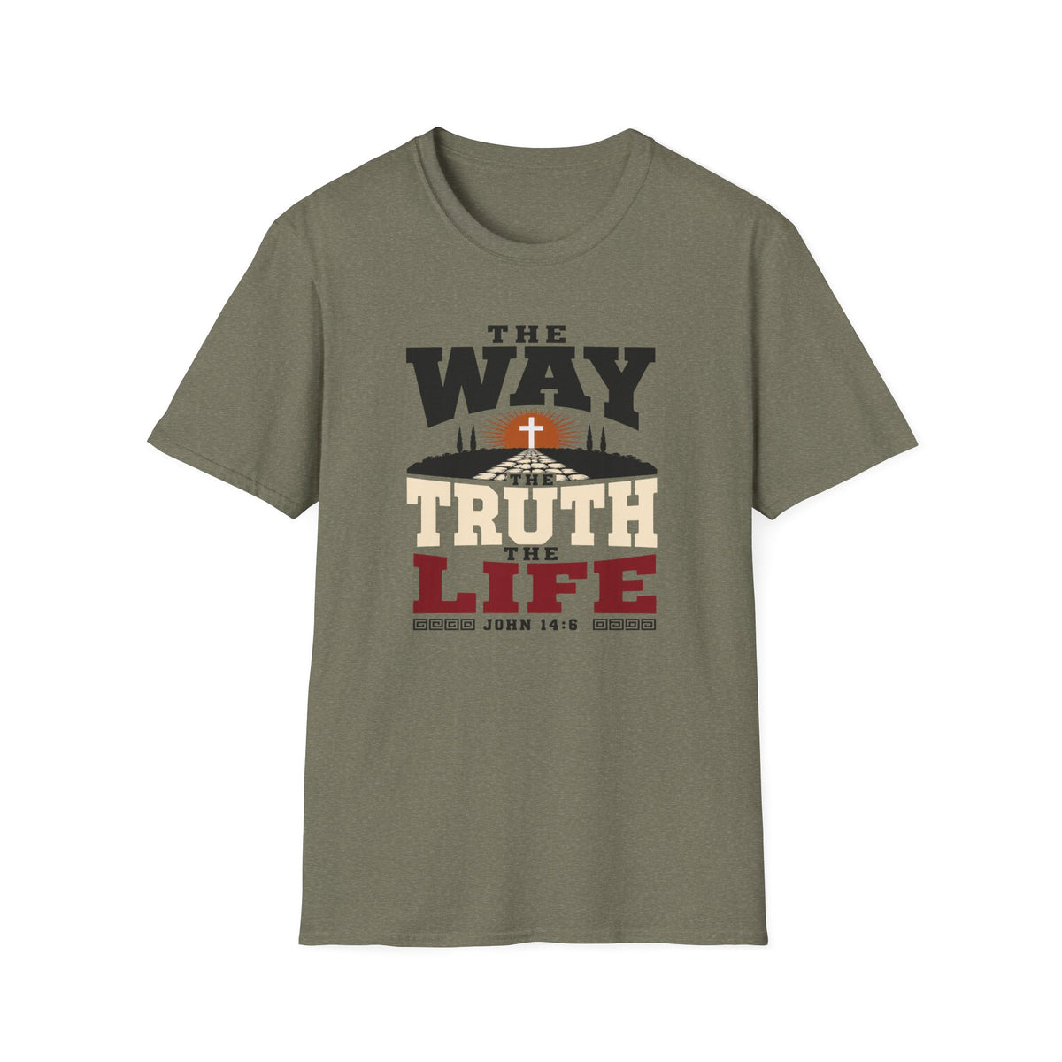 The Way the Truth the Life T-Shirt