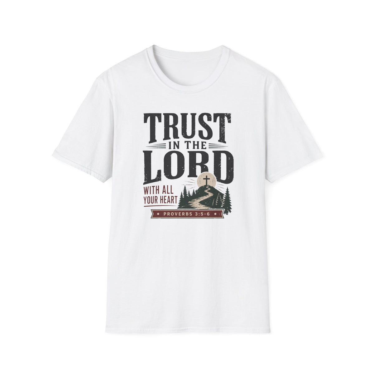 Trust in the Lord T-Shirt