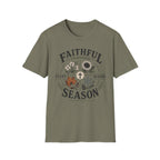 Faithful thru every season T-Shirt