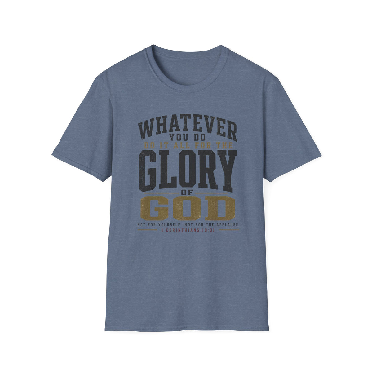 All for the glory of God T-Shirt
