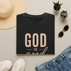 God is Good T-Shirt