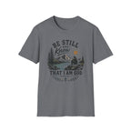Be Still and Know T-Shirt