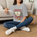 Jesus Loves You T-Shirt