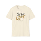 Be the light T-Shirt