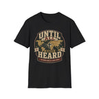 Until All Have Heard T-Shirt