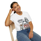 Grow through what you pray through T-Shirt