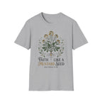 Faith like a mustard seed T-Shirt