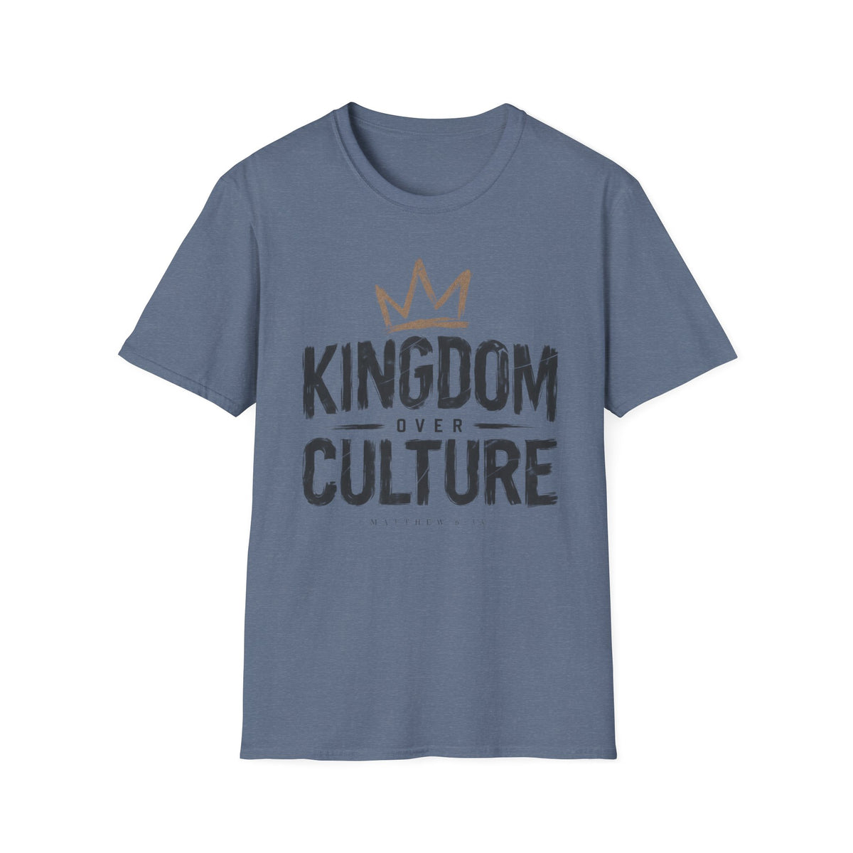 Kingdom over culture T-Shirt