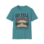 Go tell the world T-Shirt