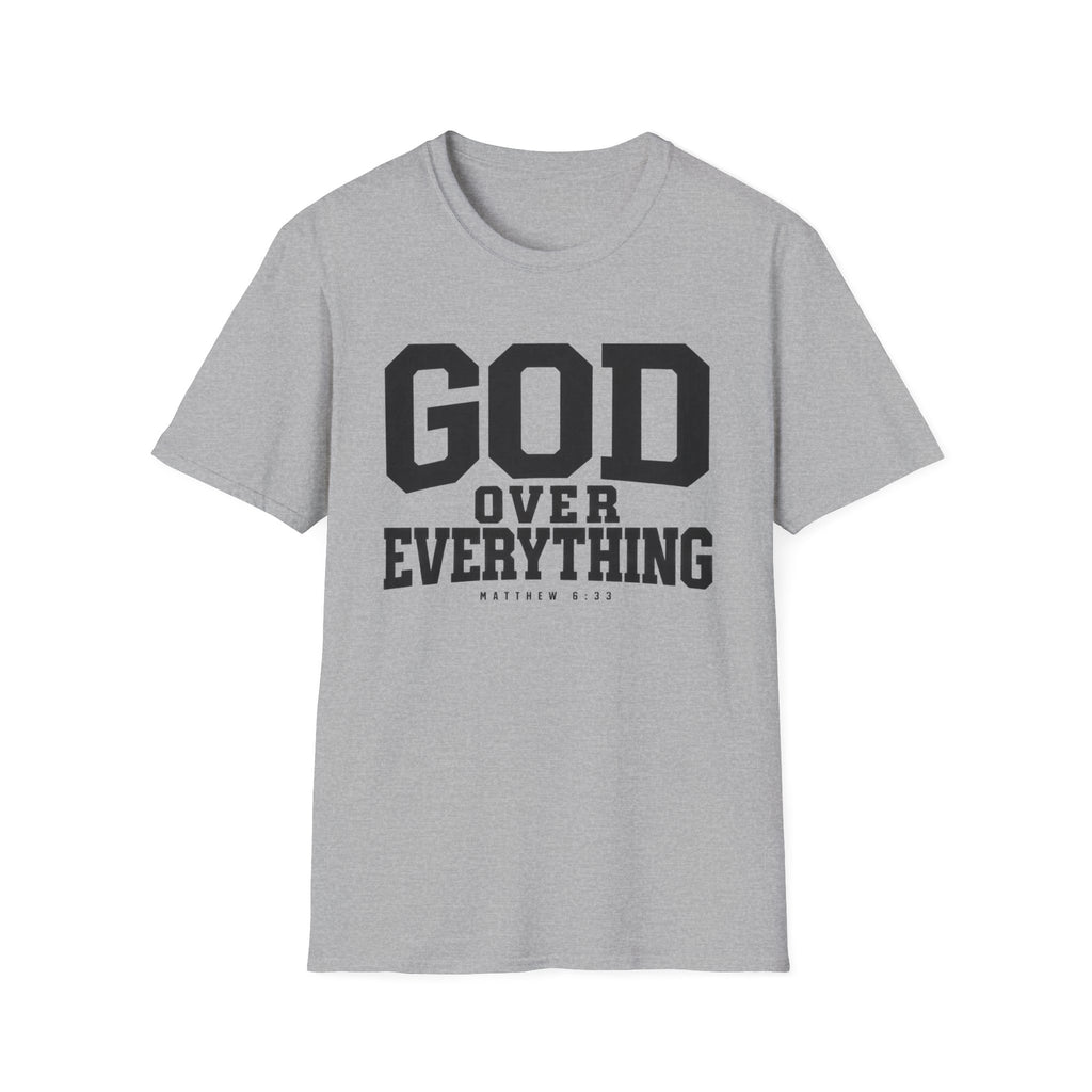 God over everything T-Shirt