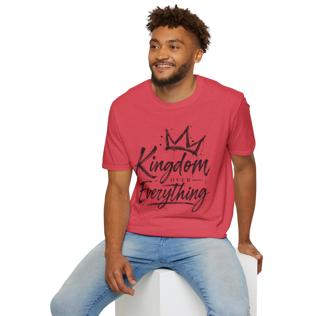Kingdom over everything T-Shirt