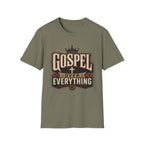 Gospel over Everything T-Shirt