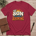 The Son is always shining T-Shirt