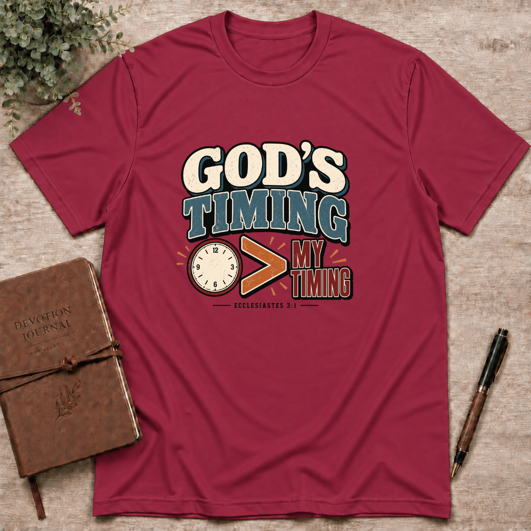 God's timing is greater than my timing T-Shirt