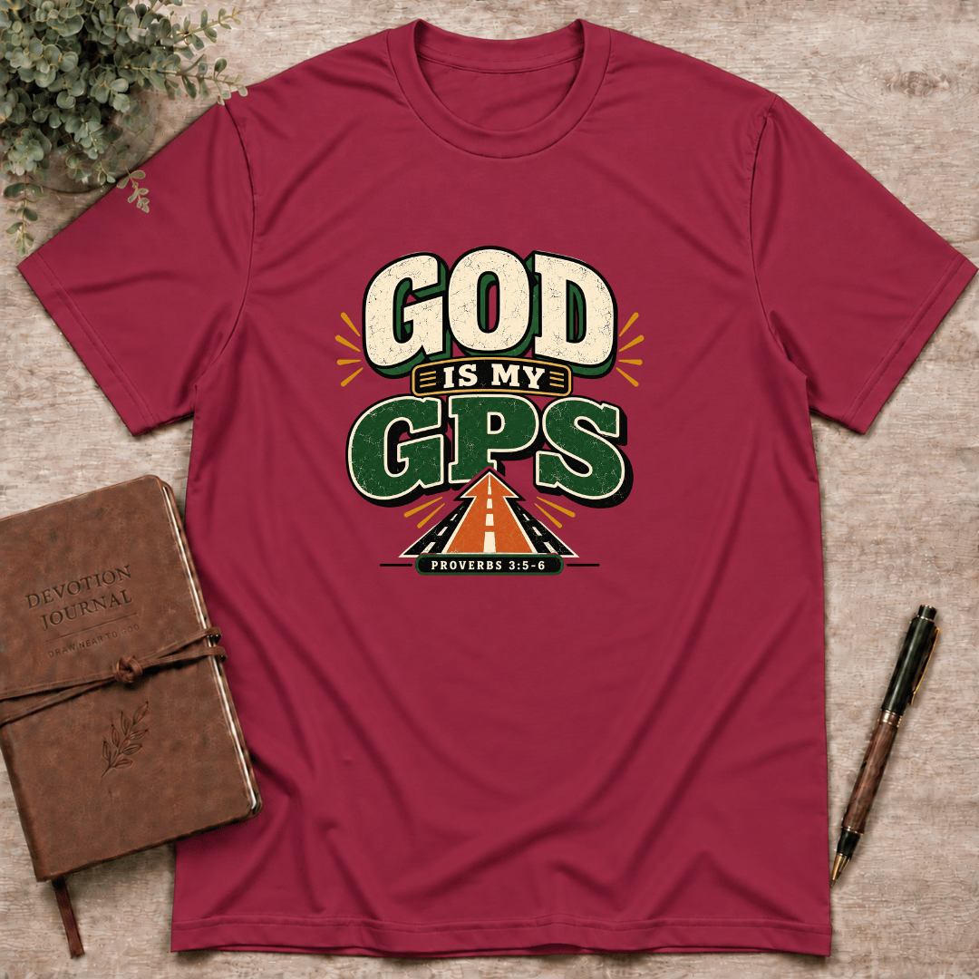 God is my GPS T-Shirt
