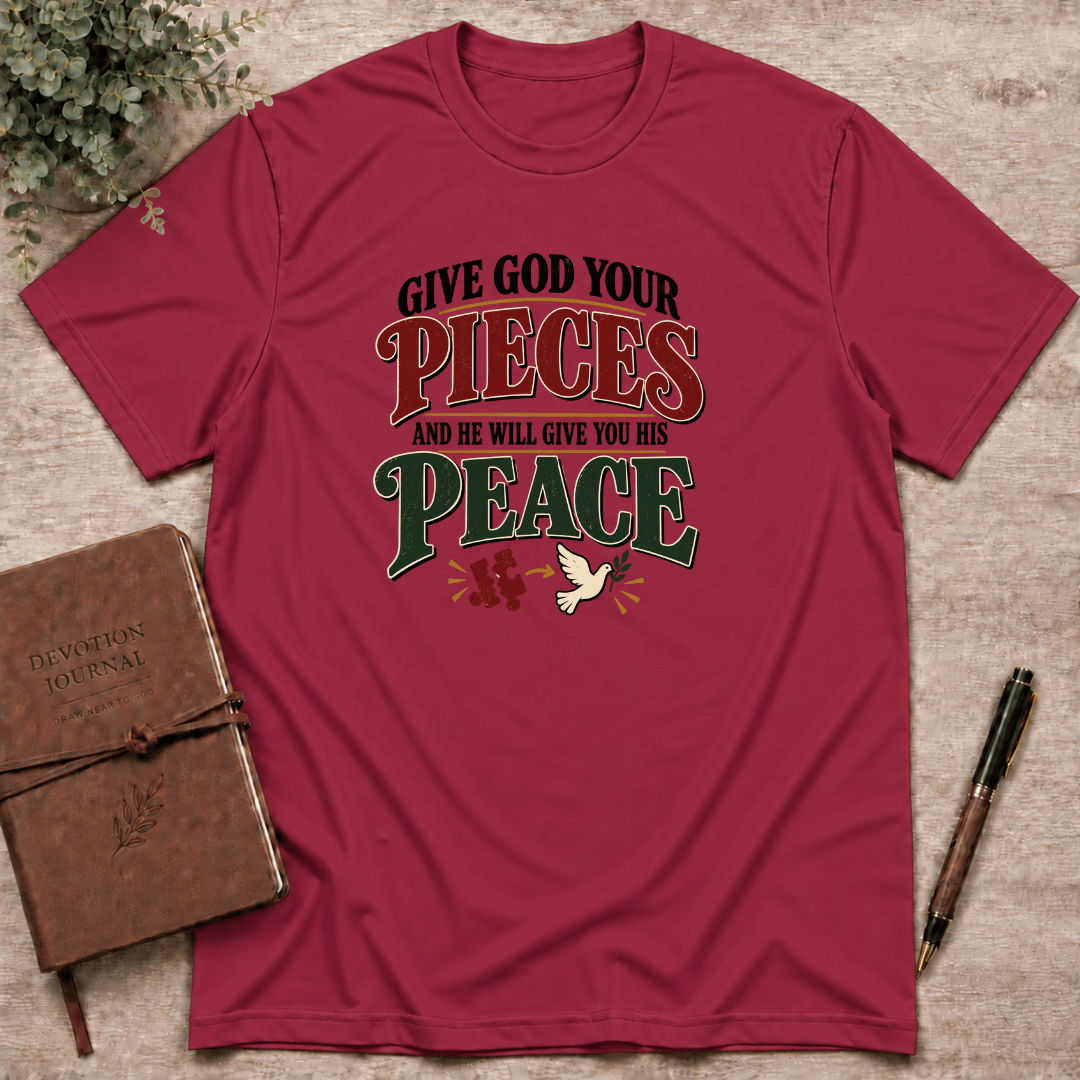 Give God your pieces T-Shirt