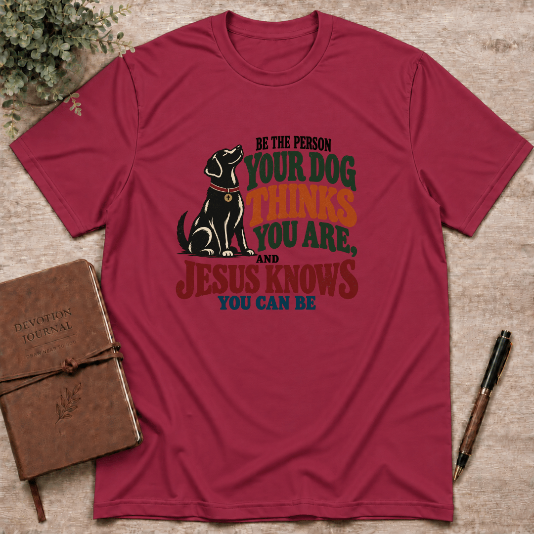 Be the person Jesus knows you can be T-Shirt