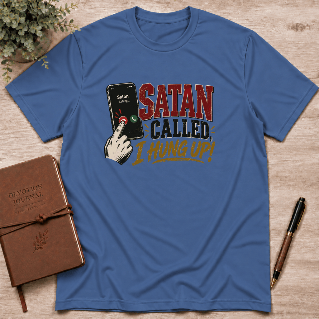 Satan's call declined T-Shirt