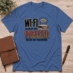 Prayer needs no password T-Shirt
