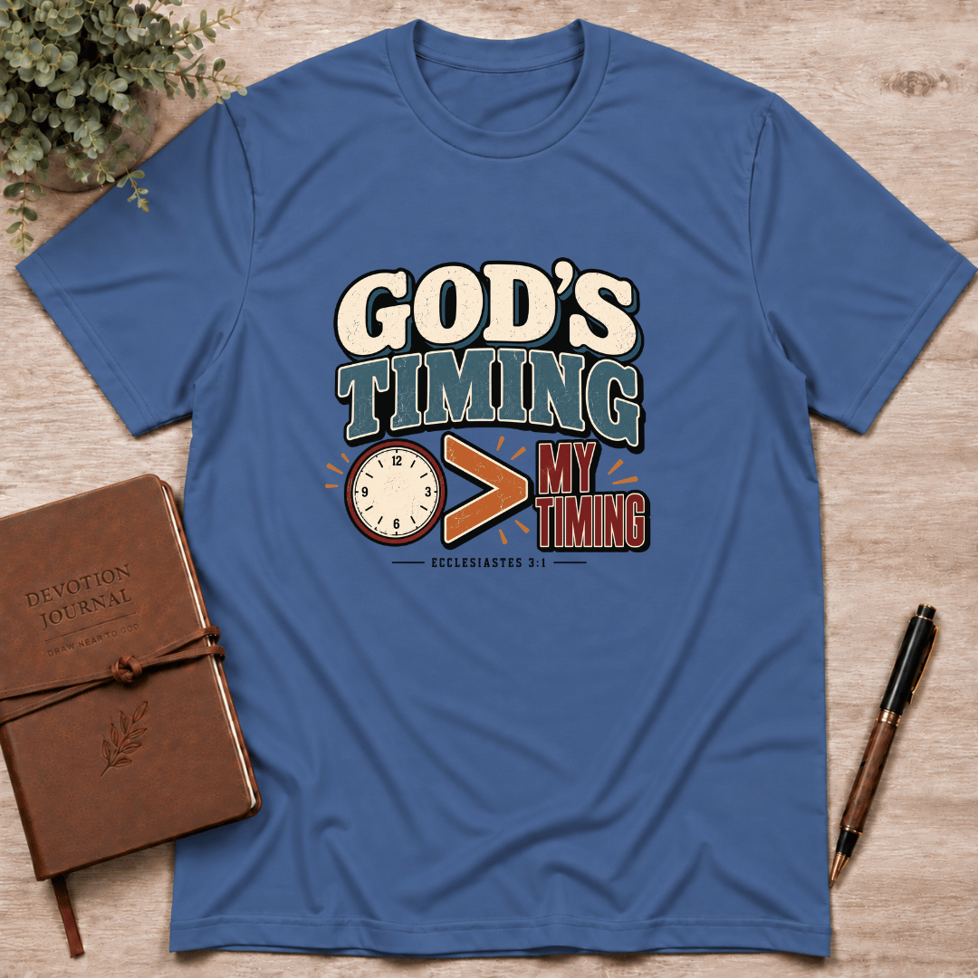 God's timing is greater than my timing T-Shirt