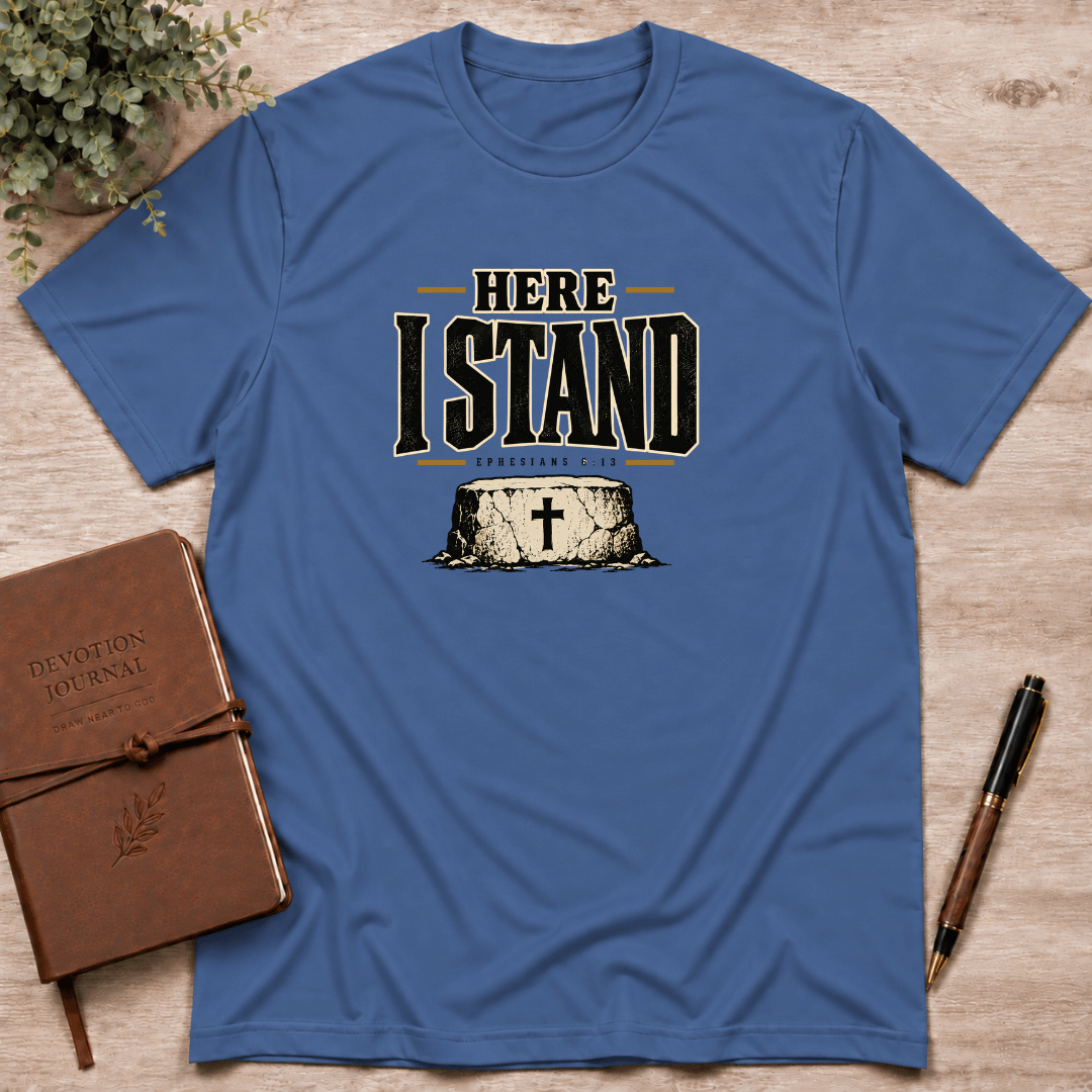 Here I stand T-Shirt