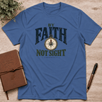 By faith not by sight T-Shirt