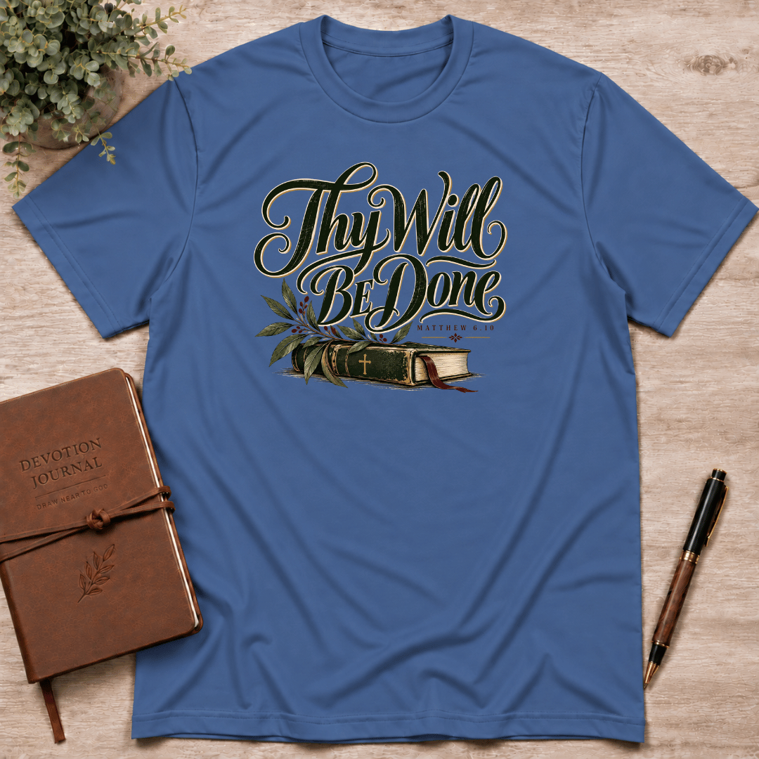 Thy will be done T-Shirt