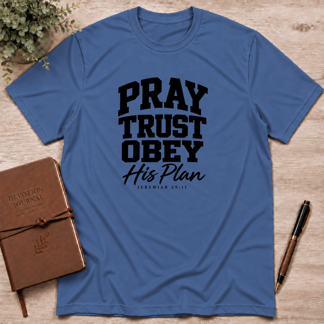 Pray Trust obey T-Shirt